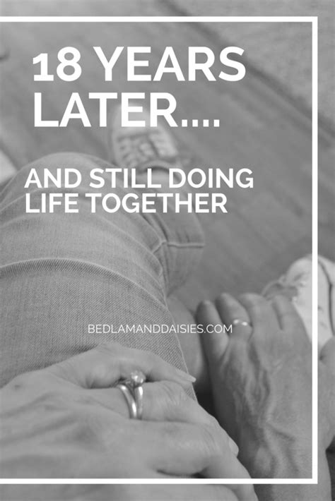 18 jaar samen quotes|18 Years of Togetherness Quotes and Wishes